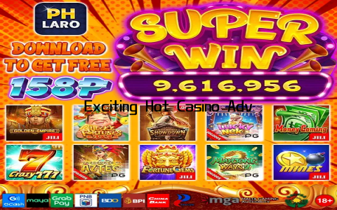 Exciting Hot Casino Adventure Awaits You